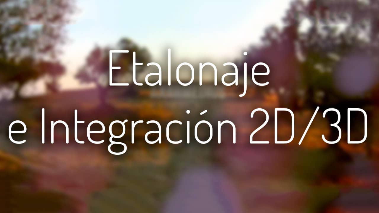 Etalonaje e Integración 3D para Corporativo, Spots, Cine, etc…