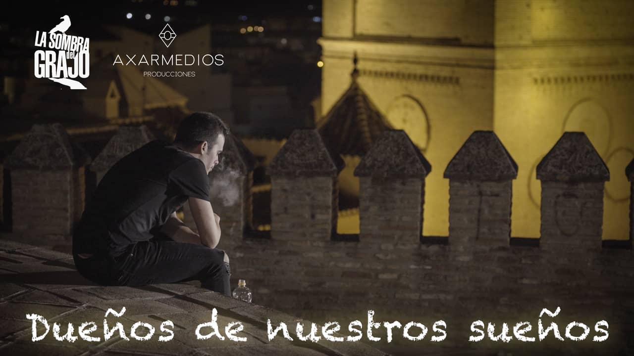 La Sombra del Grajo – Dueños de nuestros sueños (Videoclip)